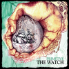 THE WATCH - Primitive