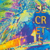 CROSS - Secrets