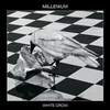 MILLENIUM - White Crow