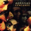 ABRAXAS - Centurie