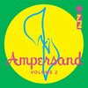 IZZ - Ampersand Volume 2