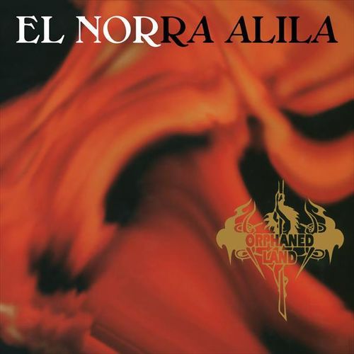 ORPHANED LAND - El Norra Alila (25th Anniversary Edition)