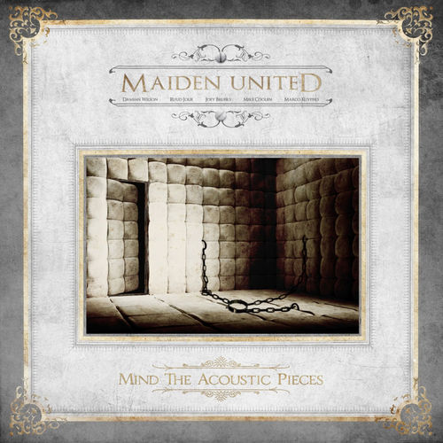 MAIDEN UNITED - Mind The Acoustic Pieces