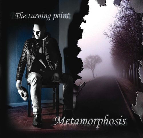METAMORPHOSIS - The Turning Point
