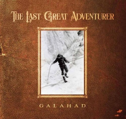 GALAHAD - The Last Great Adventurer