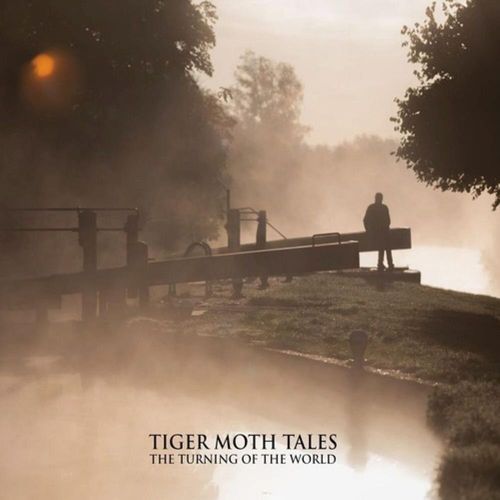 TIGER MOTH TALES - Turning Of The World